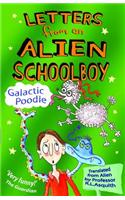 Letters From an Alien Schoolboy: Galactic Poodle