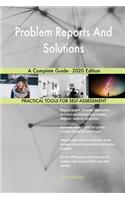 Problem Reports And Solutions A Complete Guide - 2020 Edition
