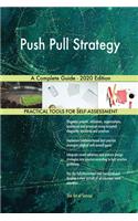Push Pull Strategy A Complete Guide - 2020 Edition