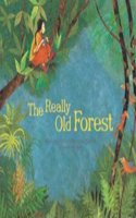 The Really Old Forest