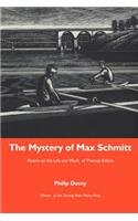 The Mystery of Max Schmitt