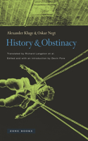 History and Obstinacy