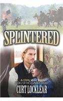 Splintered