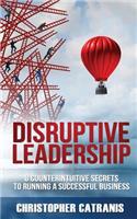 Disruptive Leadership