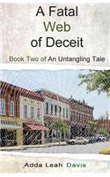 Fatal Web of Deceit