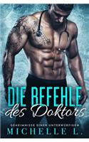 Die Befehle des Doktors: Geheimnisse einer Unterwürfigen