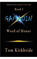 Book I, Gamadin: Word of Honor