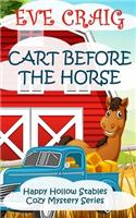 Cart Before The Horse