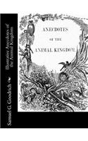 Illustrative Anecdotes of the Animal Kingdom
