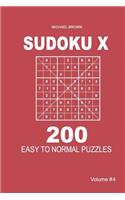 Sudoku X - 200 Easy to Normal Puzzles 9x9 (Volume 4)