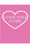 Love You More