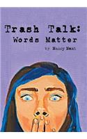 Trash Talk
