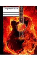 Guitar On Fire Composition Notebook - Wide Ruled: 7.44 x 9.69 - 101 Sheets / 202 Pages