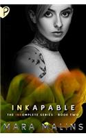 Inkapable