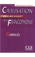 Civilisation Progressive de La Francophonie Key (Intermediate)