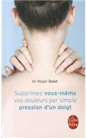 Supprimez Douleurs Par Simple Pression Doigt