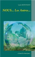 NOUS... Les Autres...: ... il était Un Autre jour...