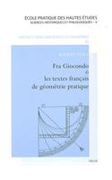 Fra Giocondo Et Les Textes Francais de Geometrie Pratique
