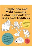 Simple Sea and Wild Animals Coloring Book For Kids And Toddlers