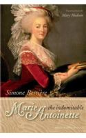 The Indomitable Marie-Antoinette