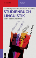 Studienbuch Linguistik: Band 1: Gegenwartssprache