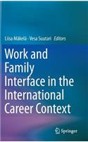 Work and Family Interface in the International Career Context