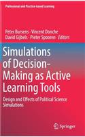 Simulations of Decision-Making as Active Learning Tools