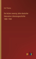 Die letzten zwanzig Jahre deutscher Dekoration Litteraturgeschichte 1880-1900