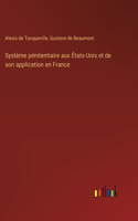 Système pénitentiaire aux États-Unis et de son application en France