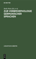 Zur Verbmorphologie Germanischer Sprachen