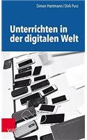 Unterrichten in Der Digitalen Welt
