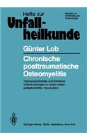 Chronische posttraumatische Osteomyelitis