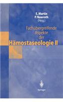 Fachübergreifende Aspekte Der Hämostaseologie II