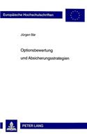 Optionsbewertung Und Absicherungsstrategien