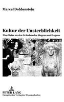 Kultur Der Unsterblichkeit