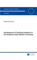 Development of Teaching Academics in the Academic Labor Market in Germany