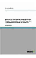 Analyse der Polemik um Benito Jerónimo Feijoos "discurso Voz del pueblo" aus dem "Teatro crítico universal" (1726-1739): (German)