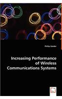 Increasing Performance of Wireless Communications Systems