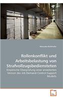 Rollenkonflikt und Arbeitsbelastung von Strafvollzugsbediensteten