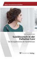 Suizidwunsch in der Palliative Care