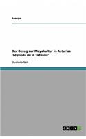 Der Bezug Zur Mayakultur in Asturias 'Leyenda de La Tatuana'