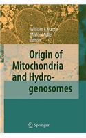 Origin of Mitochondria and Hydrogenosomes