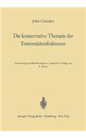 Die konservative Therapie der Extremitätenfrakturen