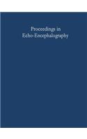 Proceedings in Echo-Encephalography