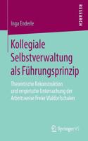 Kollegiale Selbstverwaltung als Führungsprinzip