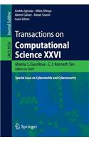 Transactions on Computational Science XXVI: Special Issue on Cyberworlds and Cybersecurity