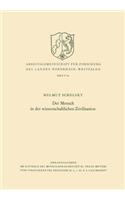Der Mensch in der wissenschaftlichen Zivilisation