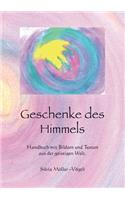 Geschenke des Himmels