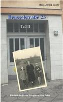 Beusselstraße 23, Teil II