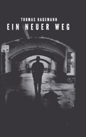 neuer Weg